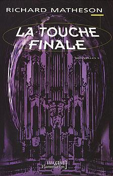 La touche finale (Nouvelles Vol. 5) par Richard Matheson