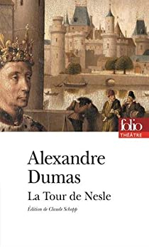 La tour de Nesle par Alexandre Dumas