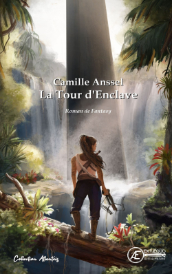 La Tour d'Enclave par Camille Anssel