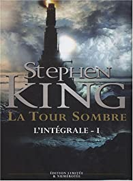 La tour sombre - Intgrale, tome 1 par Stephen King