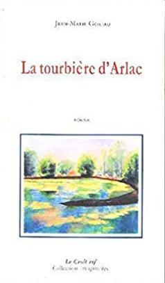 La tourbire d'Arlac par Jean-Marie Goreau