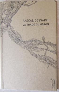 La trace du hron par Pascal Dessaint