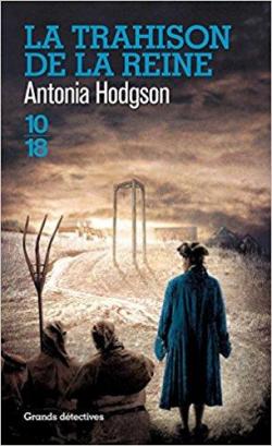La Trahison de la reine par Antonia Hodgson