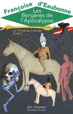 La trilogie du losange, tome 2 : Les bergres de l'apocalypse par Franoise d' Eaubonne