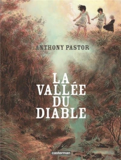 La valle du diable par Anthony Pastor