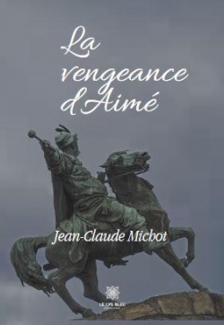 La vengeance d'Aim par Jean-Claude Michot