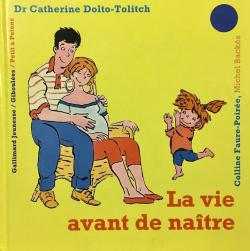 La vie avant de natre par Catherine Dolto-Tolitch