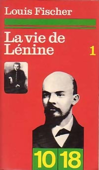 La vie de Lenine par Louis Fischer