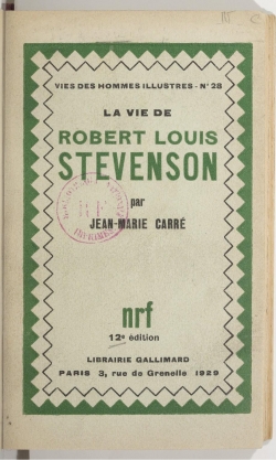 La vie de robert louis stevenson. p., n. r. f., 1929 par Jean-Marie Carr