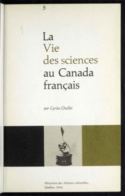 La vie des sciences au Canada franais par Cyrias Ouellet
