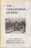 La vie des ukrainiens du Qubec par Alexander Biega