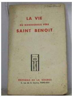 La vie du bienheureux pre Saint Benot par S. Grgoire Le Grand