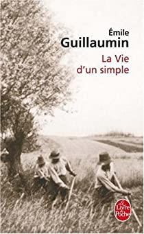 La vie d'un simple par Émile Guillaumin