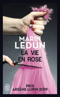 La vie en Rose par Marin Ledun