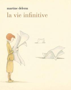 La vie infinitive par Martine Delerm