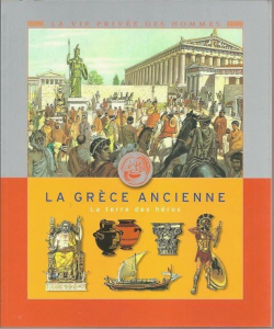 La vie prive des hommes : Au temps de la Grce ancienne par Pierre Miquel