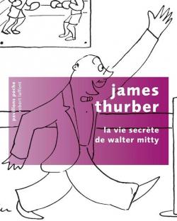 La vie secrte de Walter Mitty par James Thurber