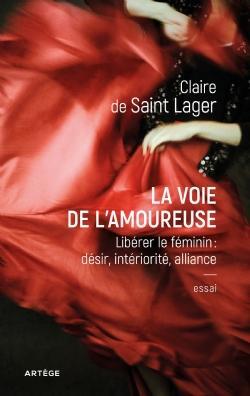 La voie de l'amoureuse par Claire de Saint Lager
