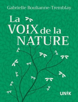 La voix de la nature par Gabrielle Boulianne-Tremblay