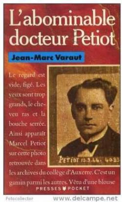 L'abominable docteur Petiot par Jean-Marc Varaut