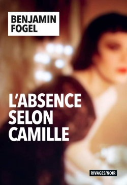 L'absence selon Camille par Fogel