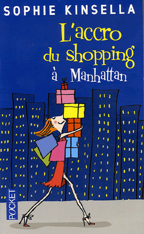 L'accro du shopping à Manhattan par Kinsella