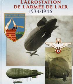 L'arostation de l'Arme de l'Air - 1934-1946 par Bernard Palmieri