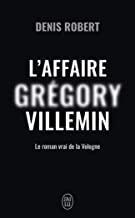 L'affaire Grgory Villemin par Denis Robert