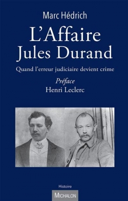 L'affaire Jules Durand par Marc Hdrich