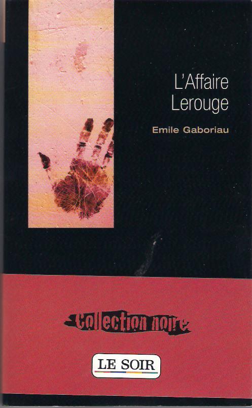 L'Affaire Lerouge par Gaboriau