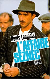L'affaire Seznec par Denis Langlois