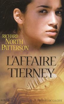 L'affaire Tierney par Richard North Patterson