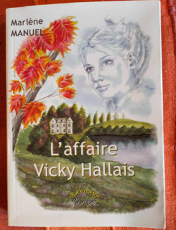L'affaire Vicky Hallais par Marlne Manuel