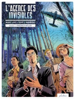 L'agence des invisibles, tome 1 : Friedrich Mller par Marc Levy
