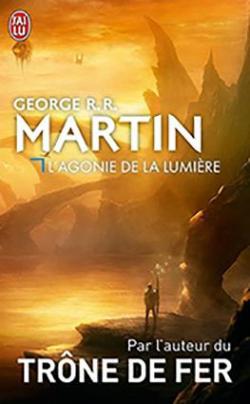 L'agonie de la lumire par George R.R. Martin