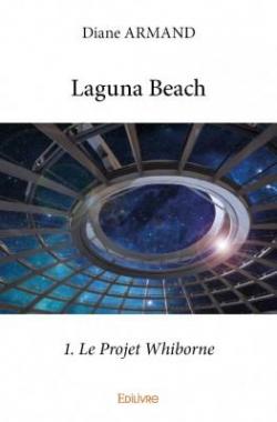 Laguna Beach, tome 1 par Diane Armand