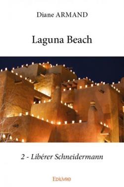 Laguna Beach, tome 2 par Diane Armand