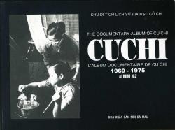 L'album documentaire de Cu Chi 1960-1975 par Duong Thanh Phong