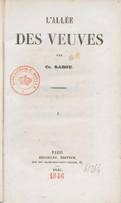 L'alle des veuves (3 volumes) par Charles Rabou