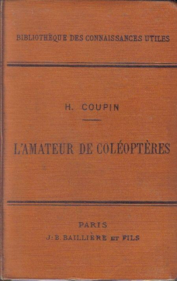 L'amateur de coloptres par Henri Coupin