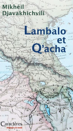 Lambalo et Q'acha par Mikhil Djavakhichvili