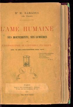 L'me humaine  ses mouvements, ses lumires, et l'iconographie de l'invisible fluidique par Hippolyte Ferdinand Baraduc