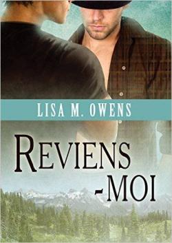 L'amour  n'importe quel prix, tome 1 : Reviens-moi par Lisa M. Owens