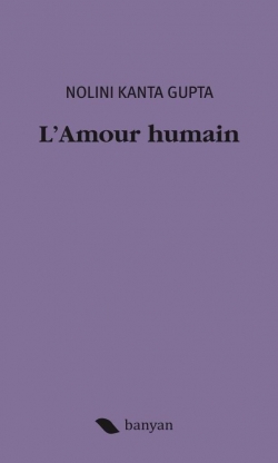 L'amour humain par Nolini Kanta Gupta