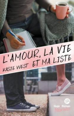 L'amour, la vie et ma liste par West
