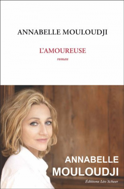 L\'amoureuse par Annabelle Mouloudji