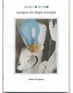Langue de lige aveugle par Jacques Izoard