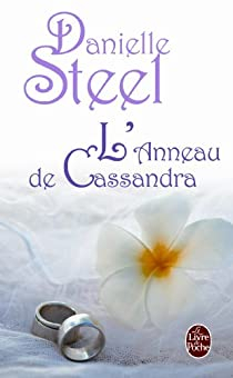 L'anneau de Cassandra par Danielle Steel