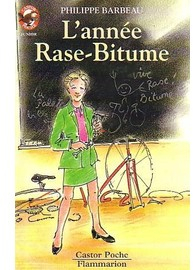 L'Anne Rase-Bitume par Philippe Barbeau