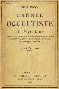 L'anne occultiste et psychique 1908 par Pierre Piobb